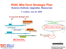 RHIC Mid-Term Strategic Plan Science Outlook, Upgrades, Resources QCD