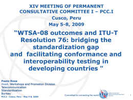 “WTSA-08 outcomes and ITU-T Resolution 76: bridging the standardization gap