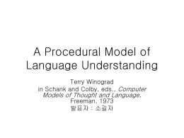 A Procedural Model of Language Understanding Computer Models of Thought and Language,