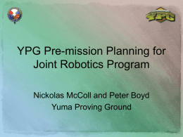 YPG Pre-mission Planning for Joint Robotics Program Nickolas McColl and Peter Boyd