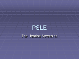 PSLE The Hearing Screening