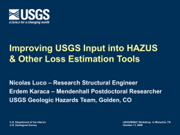 Improving USGS Input into HAZUS &amp; Other Loss Estimation Tools