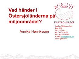 Vad händer i Östersjöländerna på miljöområdet? Annika Henriksson