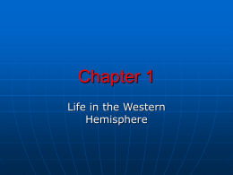 Chapter 1 Life in the Western Hemisphere
