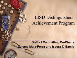 LISD Distinguished Achievement Program District Committee, Co-Chairs Zulema Mata-Perez and Isaura T. Garcia
