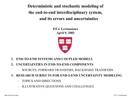 Deterministic and stochastic modeling of the end-to-end interdisciplinary system,