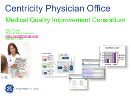 Centricity Physician Office Medical Quality Improvement Consortium Allan Cook Clinical Data Services
