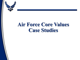 Air Force Core Values Case Studies