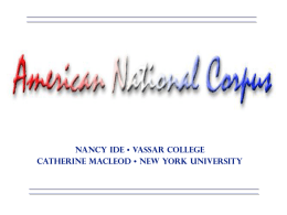 Nancy Ide • Vassar College Catherine Macleod • New York University