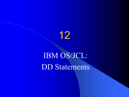 12 IBM OS/JCL: DD Statements