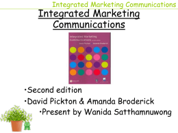 Integrated Marketing Communications •Second edition •David Pickton &amp; Amanda Broderick