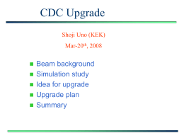 CDC Upgrade Beam background Simulation study Idea for upgrade