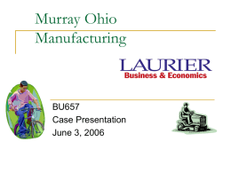 Murray Ohio Manufacturing BU657 Case Presentation