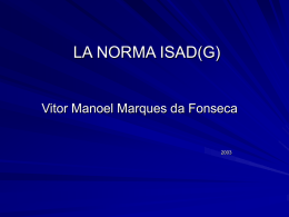 LA NORMA ISAD(G) Vitor Manoel Marques da Fonseca 2003