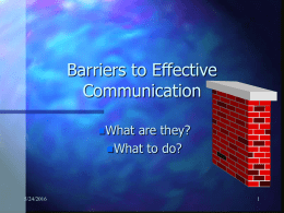 Barriers to Effective Communication What are they? What to do?
