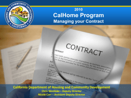 CalHome Program Managing your Contract 2010 California Department of Housing and Community Development