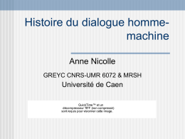 Histoire du dialogue homme- machine Anne Nicolle Université de Caen
