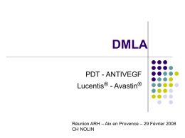 DMLA PDT - ANTIVEGF Lucentis - Avastin