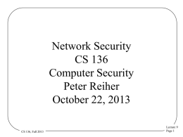 Network Security CS 136 Computer Security Peter Reiher