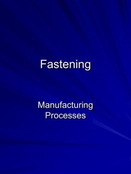 Fastening Manufacturing Processes