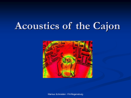 Acoustics of  the Cajon Markus Schneider - FH-Regensburg