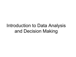 Introduction to Data Analysis and Decision Making