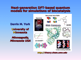 Next-generation DFT-based quantum models for simulations of biocatalysis Minneapolis, Minnesota USA
