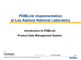 PDMLink Implementation at Los Alamos National Laboratory Introduction to PDMLink