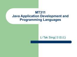 MT311 Java Application Development and Programming Languages Li Tak Sing(李德成)