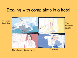 Dealing with complaints in a hotel The room isn´t clean The