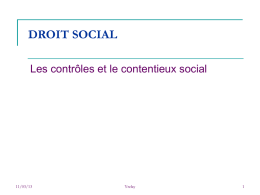 DROIT SOCIAL Les contrôles et le contentieux social 11/03/13 Yrelay