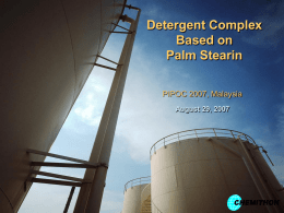 Detergent Complex Based on Palm Stearin PIPOC 2007, Malaysia