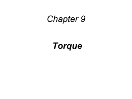 Chapter 9 Torque