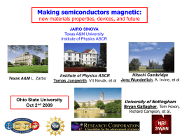 Making semiconductors magnetic: new materials properties, devices, and future Ohio State University