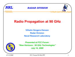 NRL Radio Propagation at 90 GHz RADAR DIVISION Vilhelm Gregers-Hansen