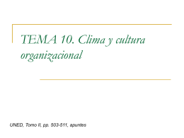 TEMA 10. Clima y cultura organizacional UNED, Tomo II, pp. 503-511, apuntes