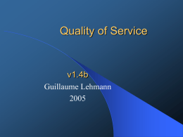 Quality of Service v1.4b Guillaume Lehmann 2005