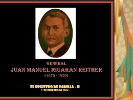 JUAN MANUEL IGUARAN REITHER GENERAL (1875 - 1950)