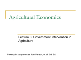 Agricultural Economics Lecture 3: Government Intervention in Agriculture