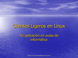 Clientes Ligeros en Linux Su aplicación en aulas de informática