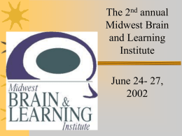 The 2 annual Midwest Brain and Learning