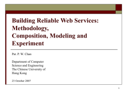 Building Reliable Web Services: Methodology, Composition, Modeling and Experiment