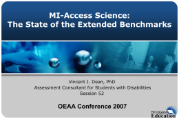 MI-Access Science: The State of the Extended Benchmarks OEAA Conference 2007