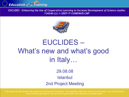 EUCLIDES – Enhancing the Use of Cooperative Learning to Increase... 134246-LLL-1-2007-IT-COMENIUS-CMP