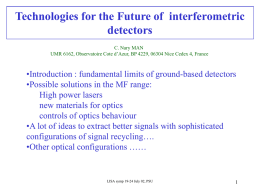 Technologies for the Future of  interferometric detectors