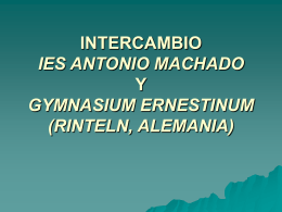 INTERCAMBIO Y IES ANTONIO MACHADO GYMNASIUM ERNESTINUM