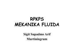 RPKPS MEKANIKA FLUIDA Sigit Supadmo Arif Murtiningrum