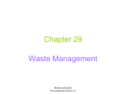 Chapter 29 Waste Management Botkin and Keller Environmental Science 5e