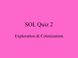 SOL Quiz 2 Exploration &amp; Colonization