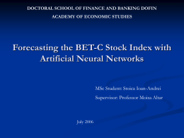 Forecasting the BET-C Stock Index with Artificial Neural Networks